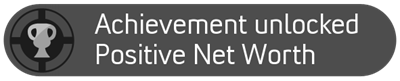 Achievement unlocked: Positive Net Worth