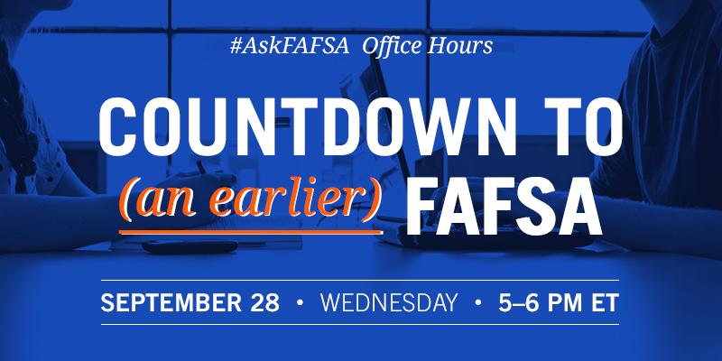 Countdown to (an earlier) FAFSA