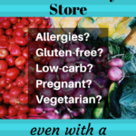 How Do You Save Money on Food With Allergies, Health & Dietary Restrictions?