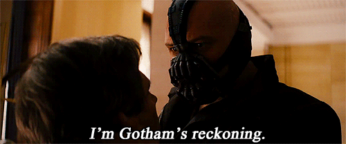 Bane is Gotham's Reckoning