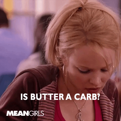 Regina George gif: Is Butter a Carb?